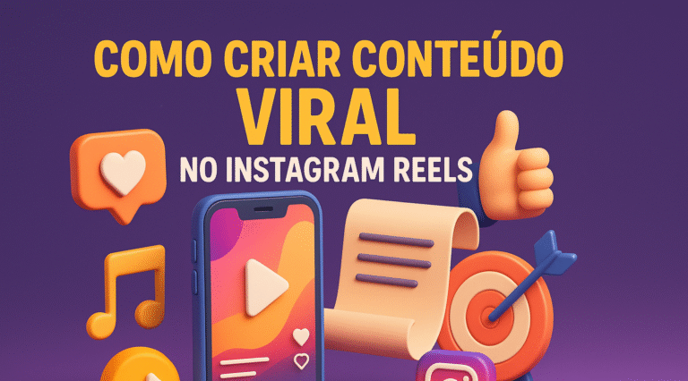 Como Criar Conteúdo Viral no Instagram Reels