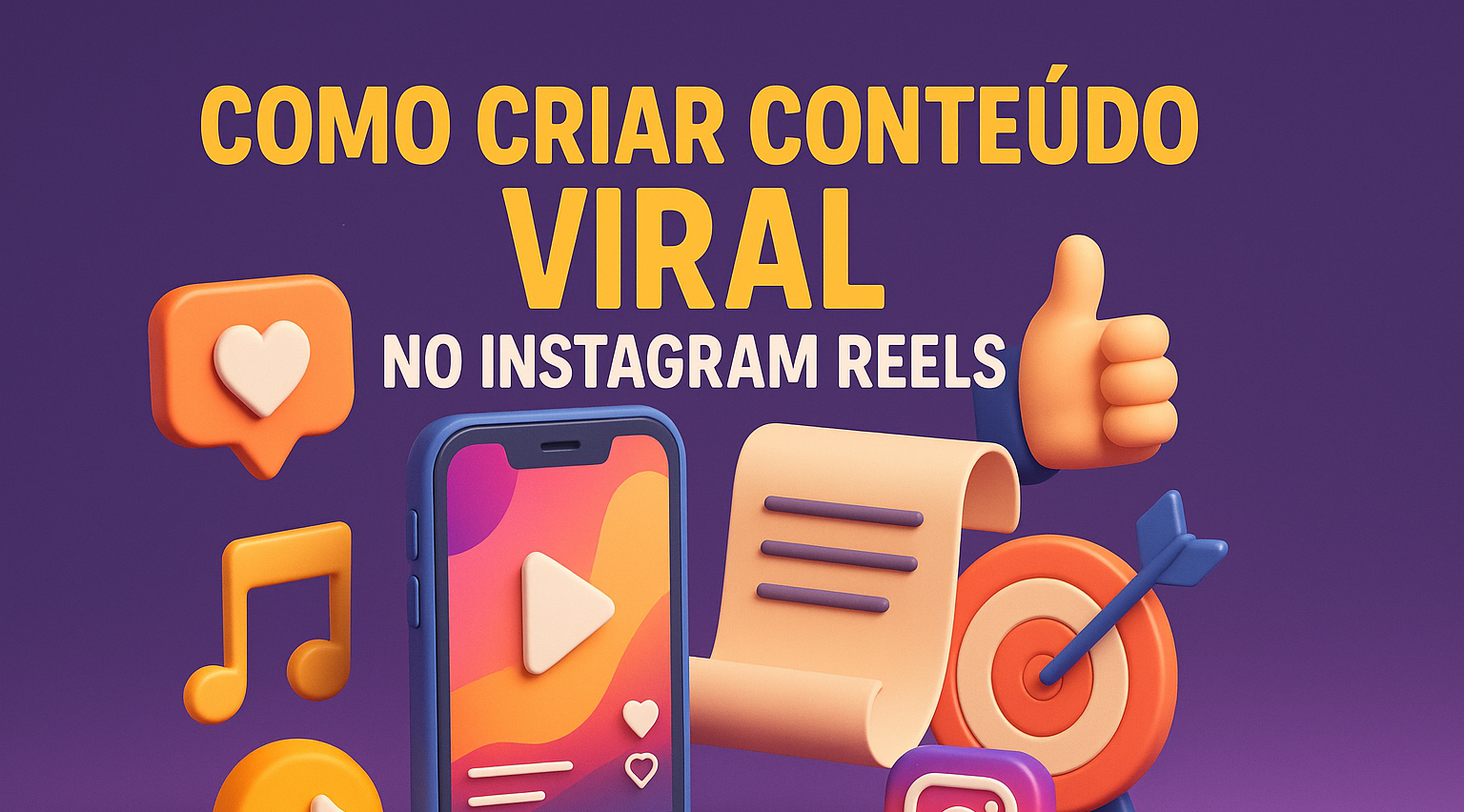 Como Criar Conteúdo Viral no Instagram Reels